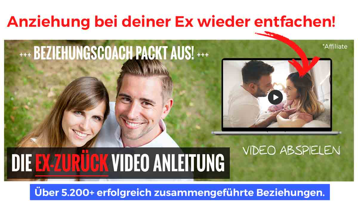 Ex Freundin zurückgewinnen Video
